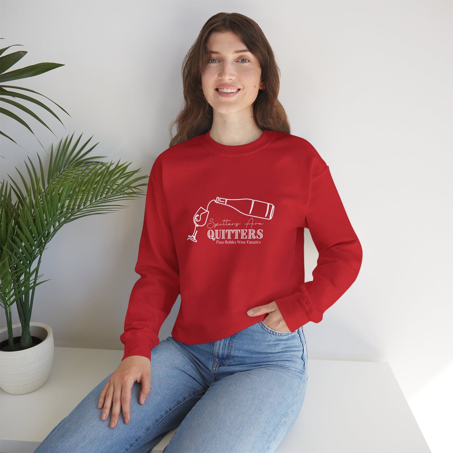 Spitters are Quitters Wine Sweatshirt