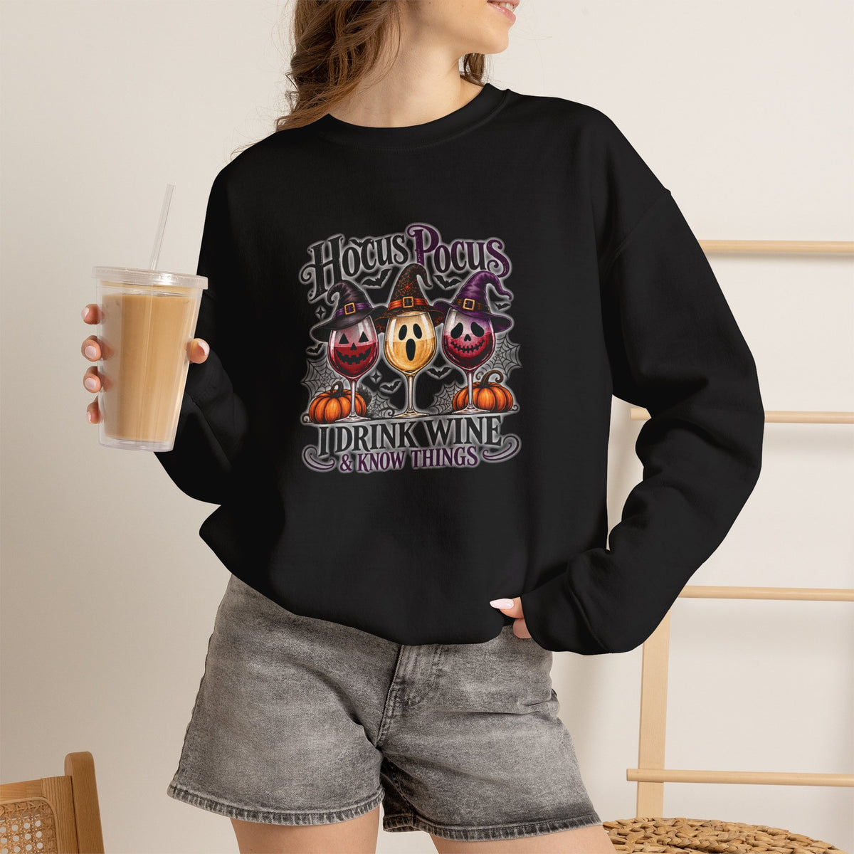 Hocus Pocus I Drink Wine & Know Things Sweatshirt