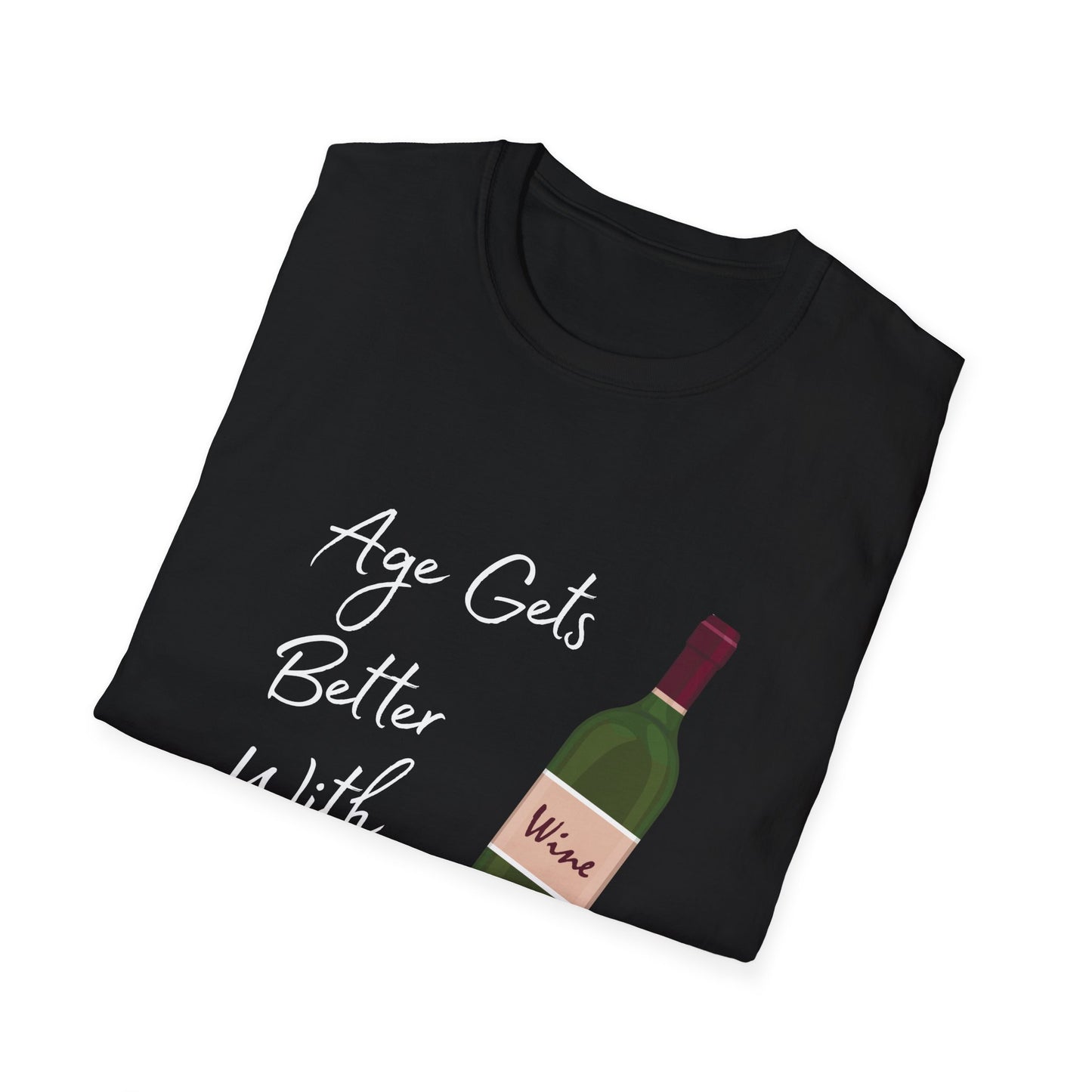 Age Gets Better With Wine Unisex Softstyle T-Shirt