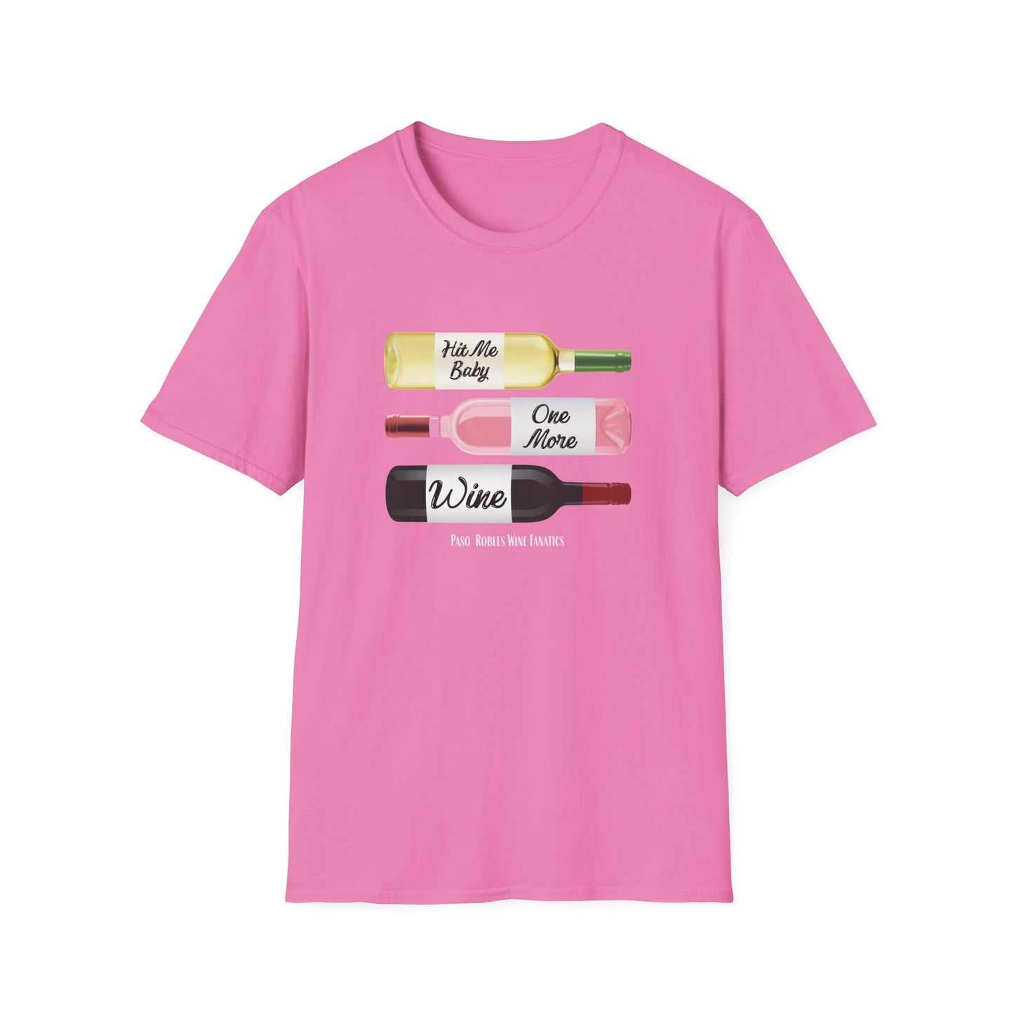 Hit Me Baby One More Wine Unisex Softstyle T-Shirt