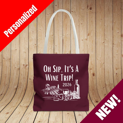 Oh Sip It's A Wine Trip 2026 Personalized Tote Bag