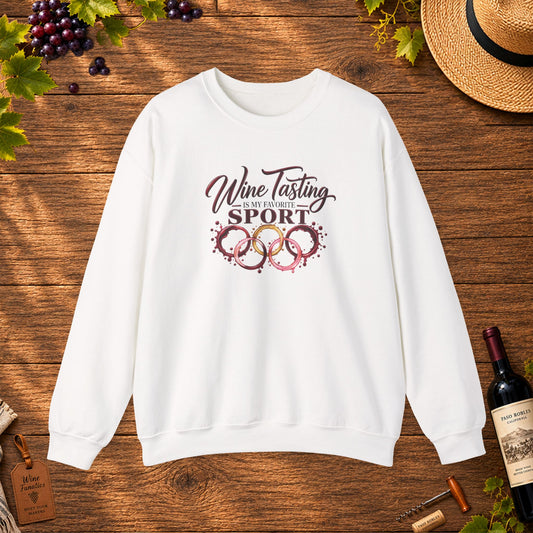 Wine Tasting Is My Favorite Sport Sweatshirt