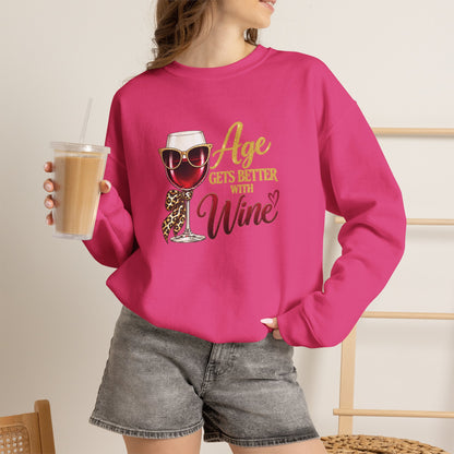 Age Gets Better With Wine Sweatshirt