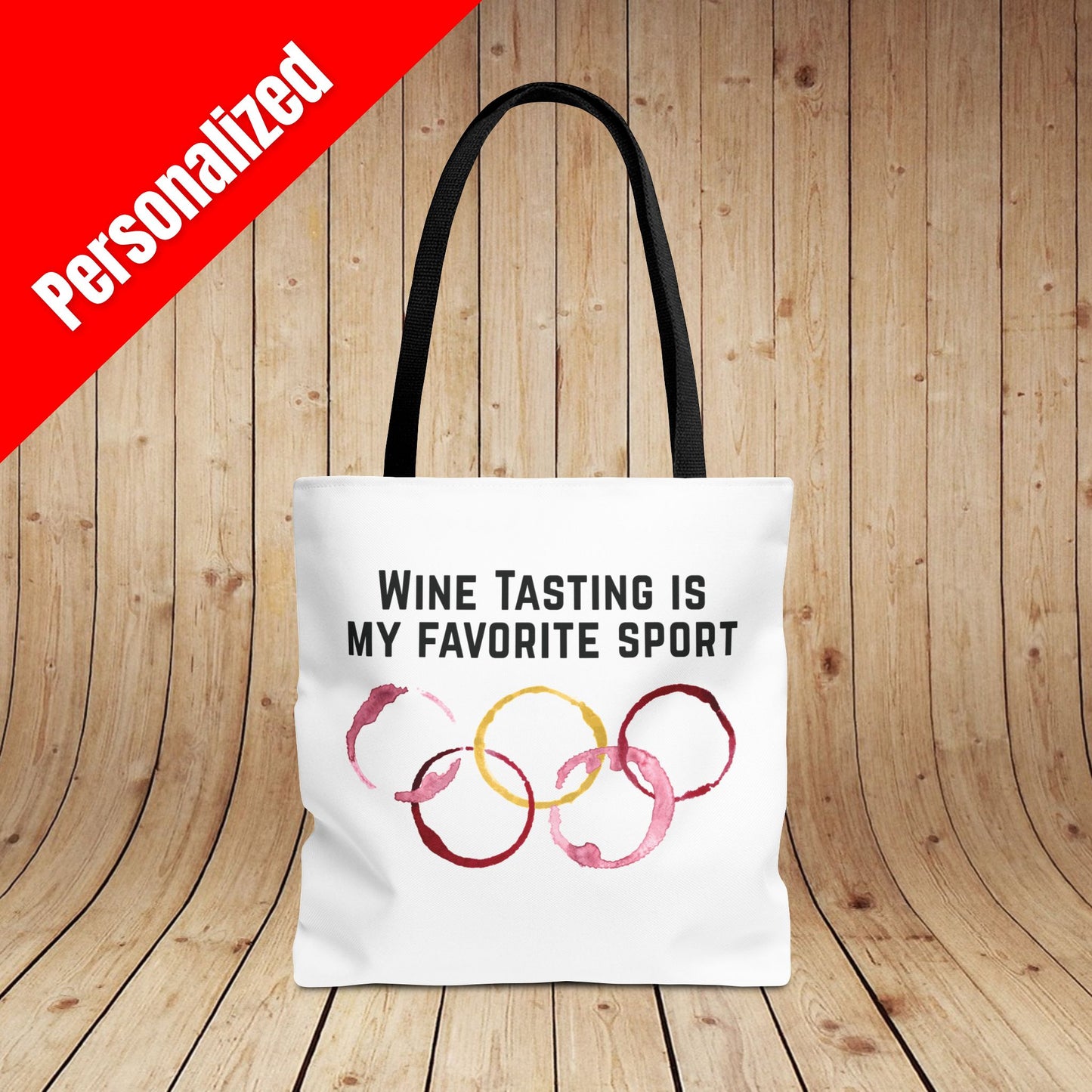 Wine Tasting Is My Favorite Sport Personalized Tote Bag