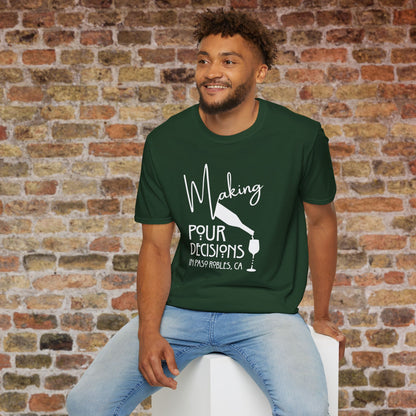 Paso Robles - Making Pour Decisions Crewneck Tee