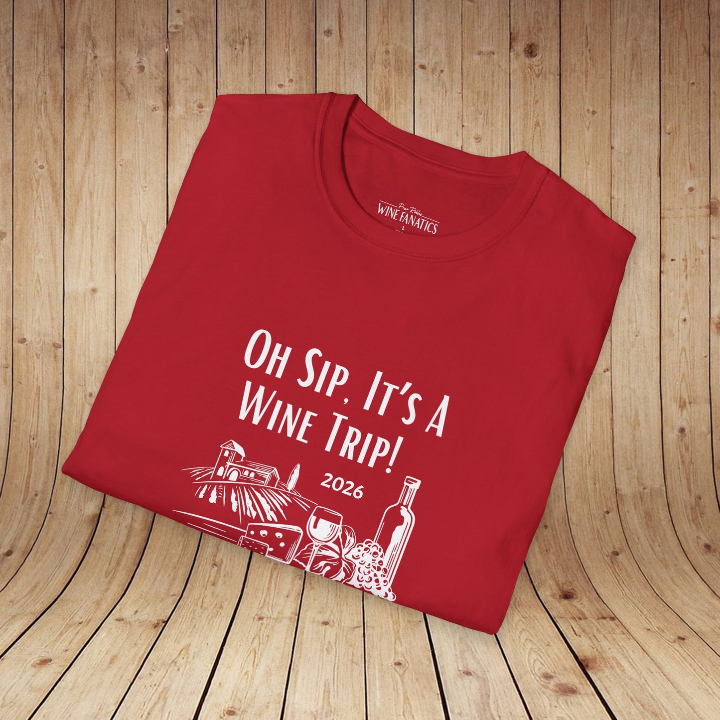 Oh Sip It's A Wine Trip Unisex Softstyle T-Shirt