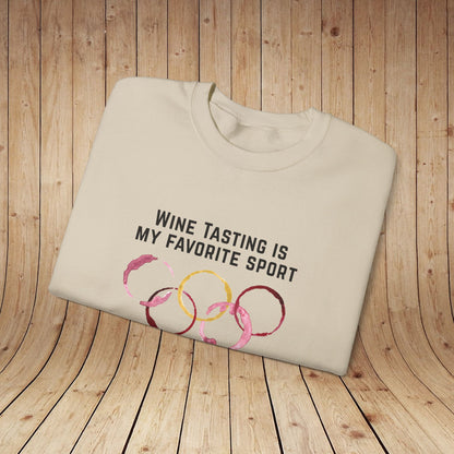 Wine Tasting Is My Favorite Sport Sweatshirt
