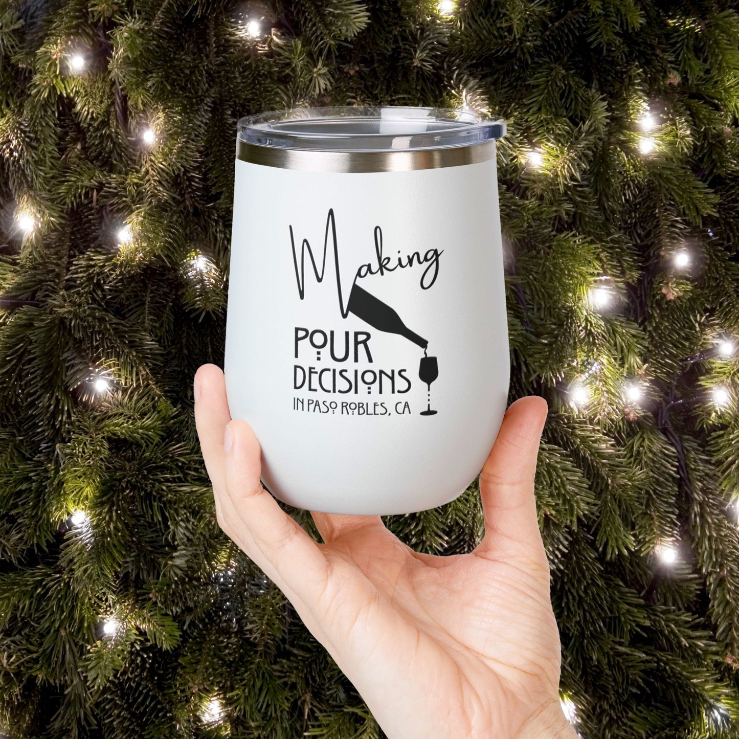 Making Pour Decisions PRWF 12oz Wine Tumbler