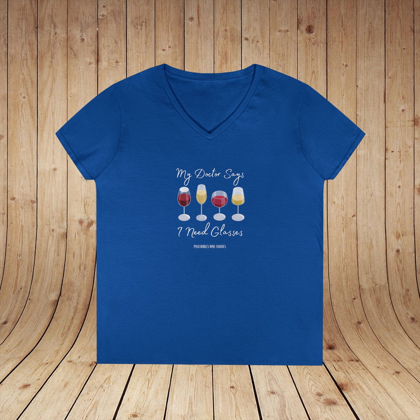 My Doctor Says I Need Glasses Ladies V-Neck  Tee