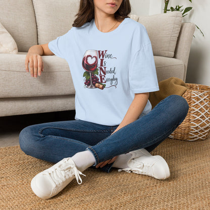 WINE Is Needed Every Day Crewneck T-Shirt