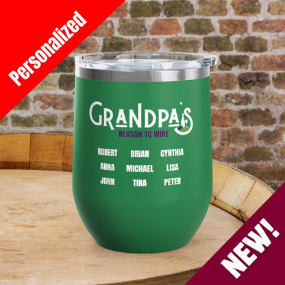 Grandpa's Reason To Wine Personalized 12oz Wine Tumbler