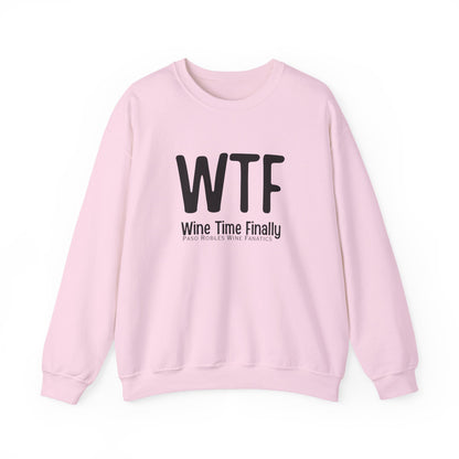 WTF Wine Tasting Finally Sweatshirt