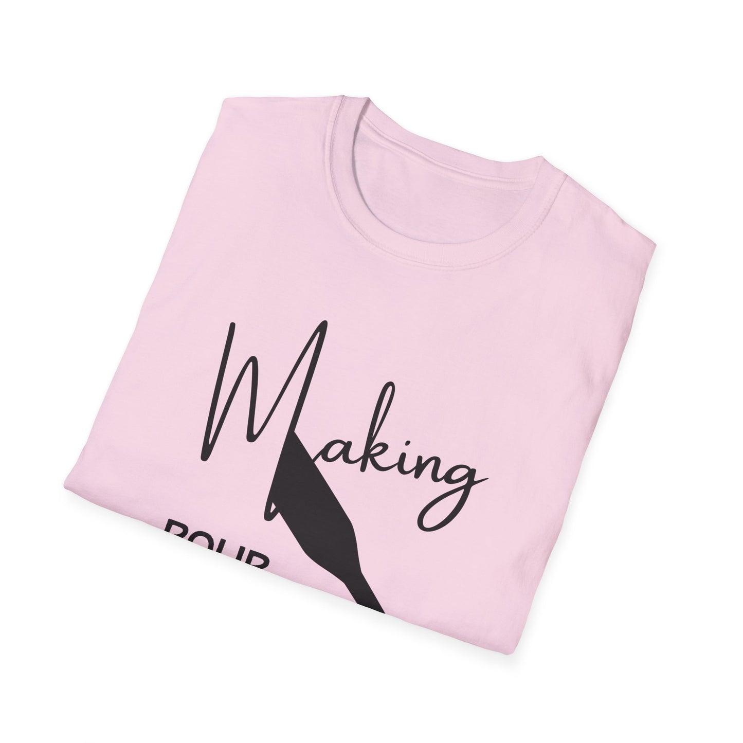 Making Pour Decisions Unisex Softstyle T-Shirt