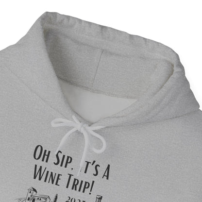 Oh Sip It's A Wine Trip Hoodie