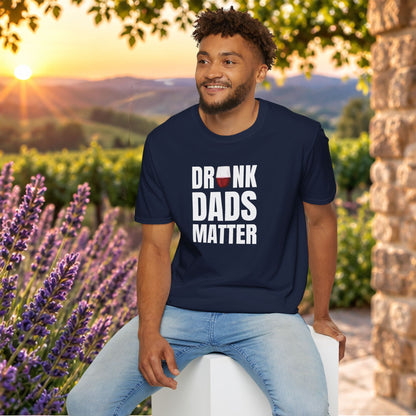 Drunk Dads Matter Crew Neck T-Shirt