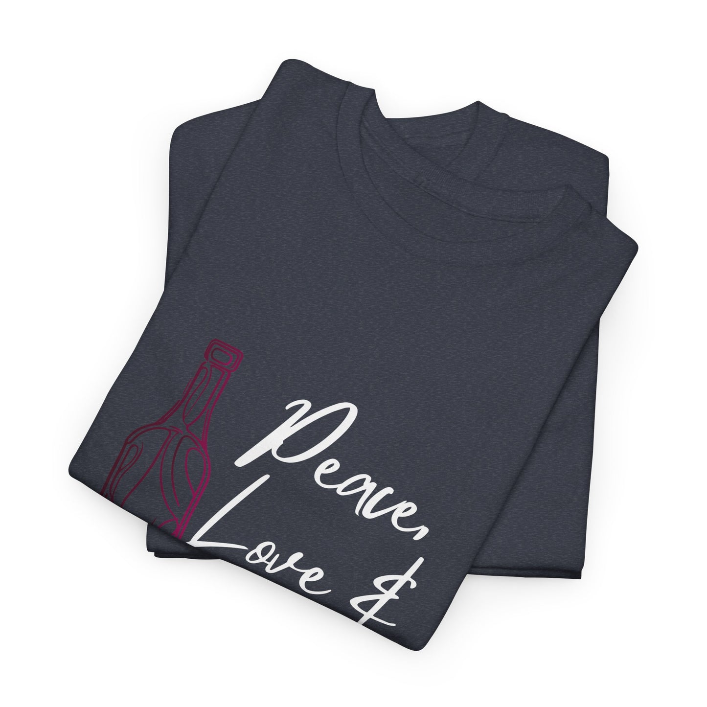 Peace, Love & Wine Tee