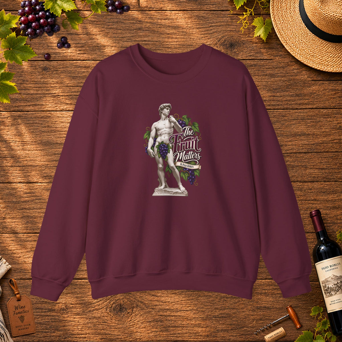 The Fruit Matters In Paso Robles Sweatshirt