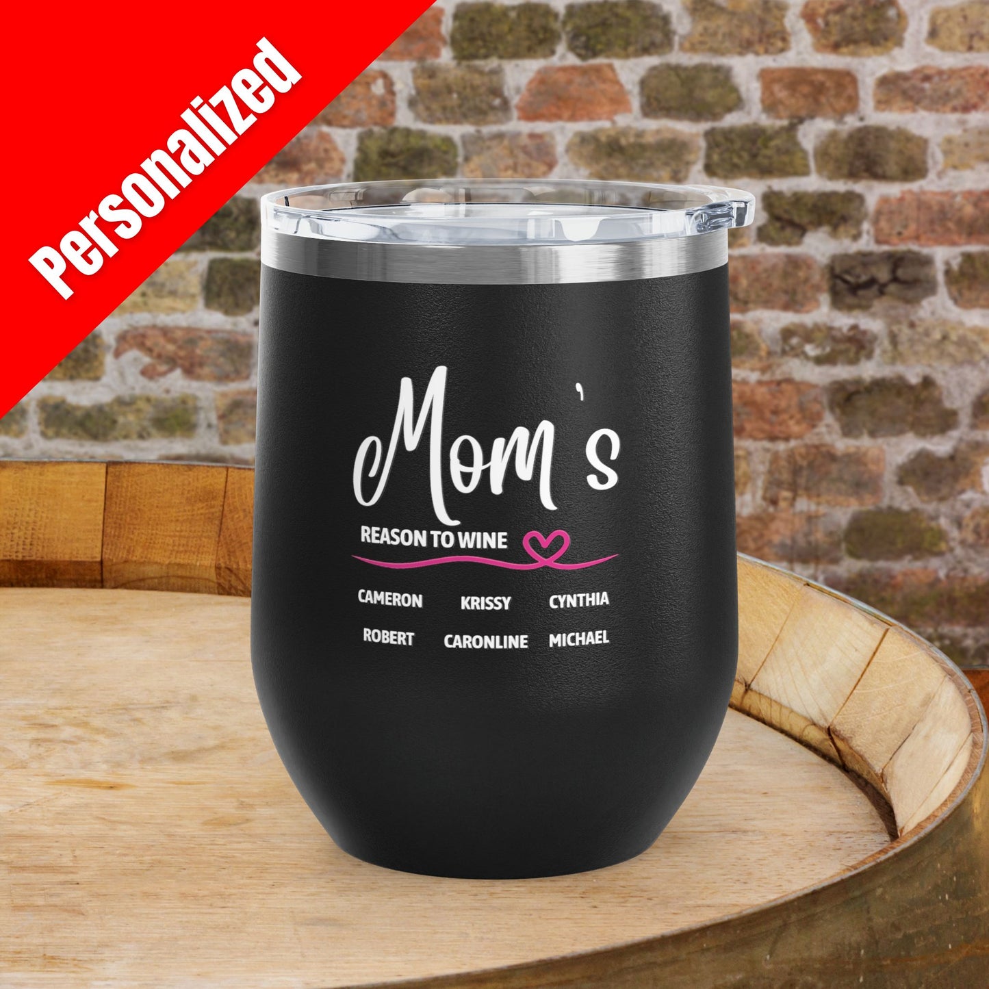 Mom's Reason To Wine Personalized 12oz Wine Tumbler