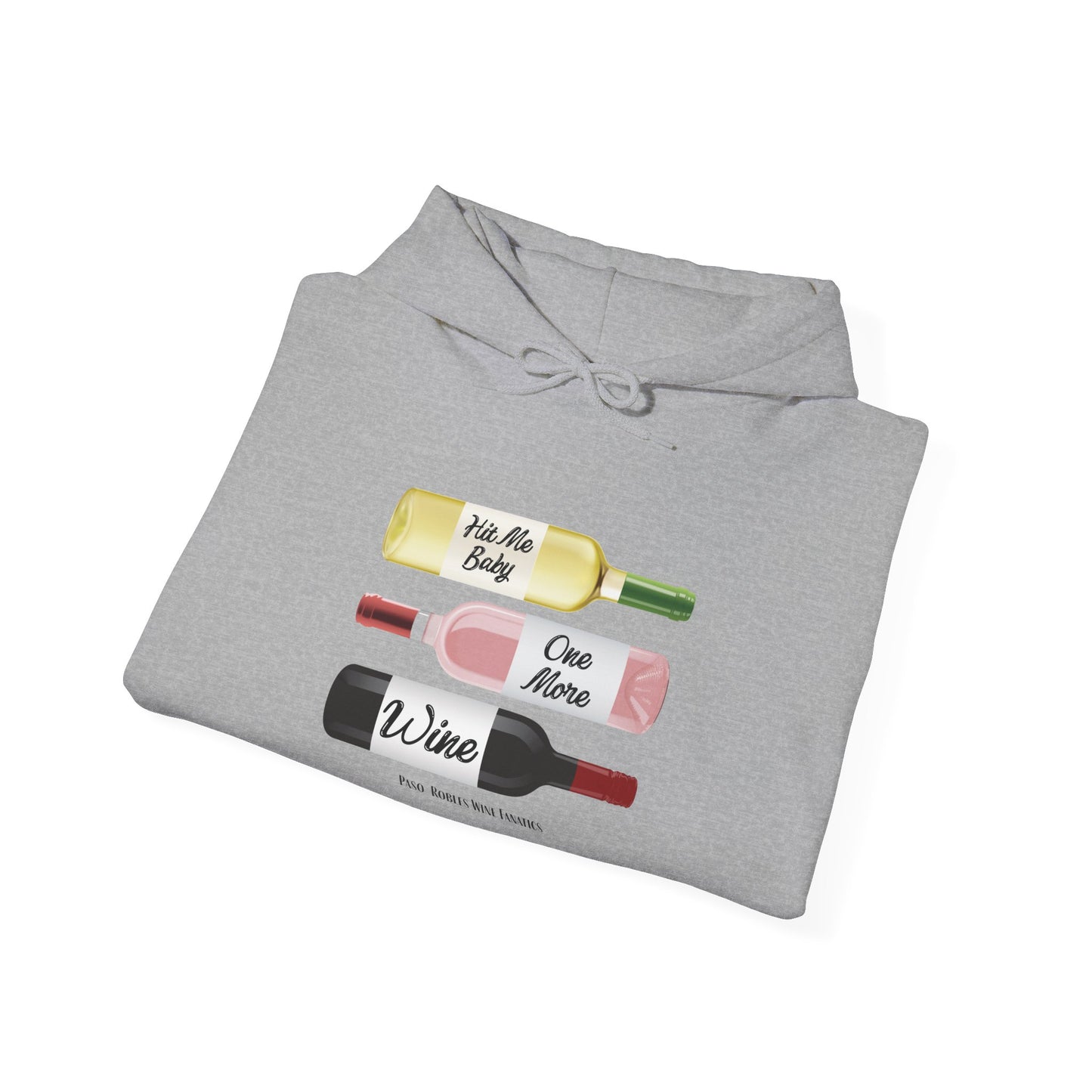 Hit Me Baby One More Wine Hoodie