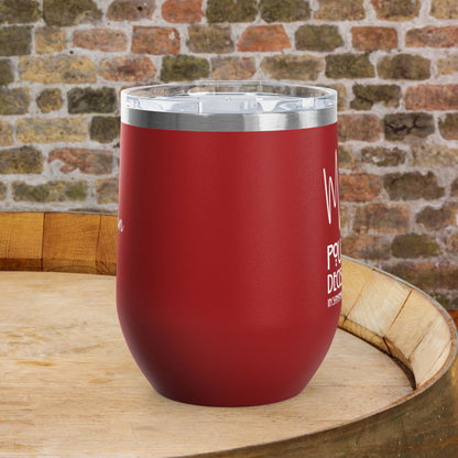 Making Pour Decisions in Sonoma County, CA Personalized 12oz Wine Tumbler