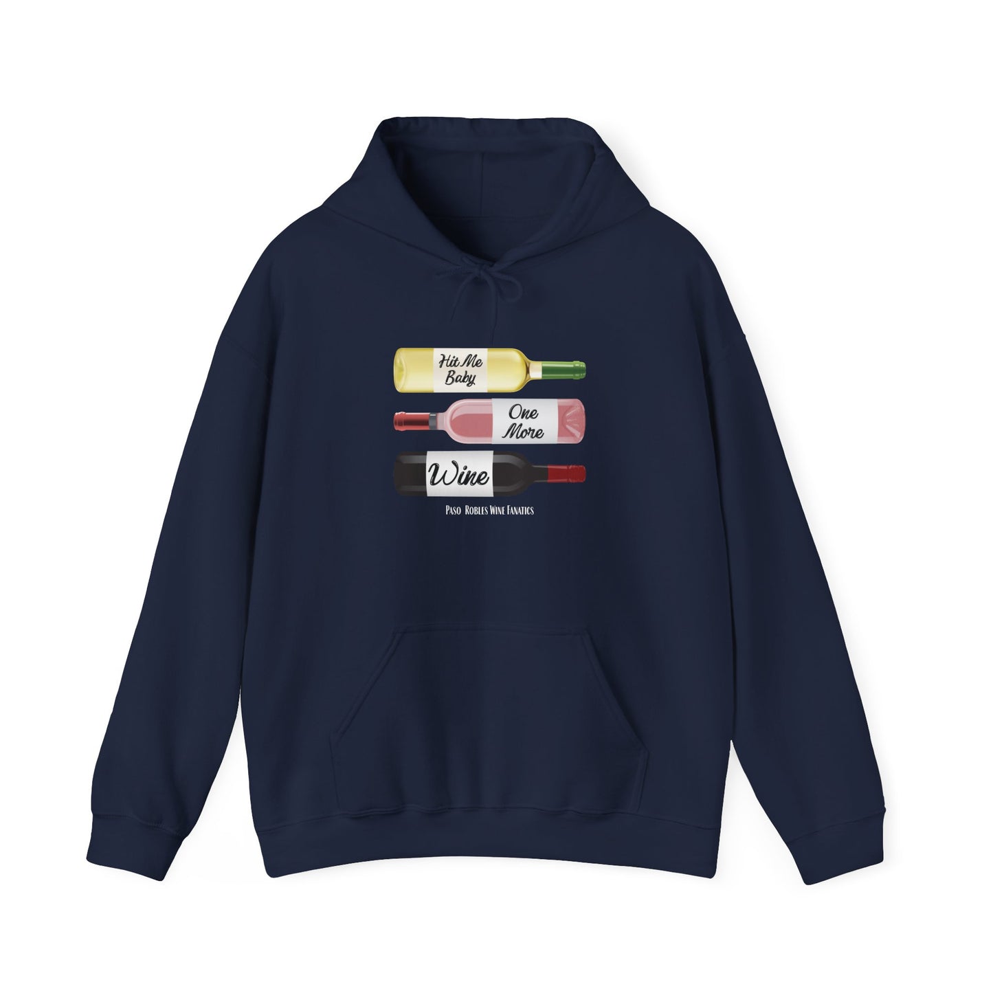 Hit Me Baby One More Wine Hoodie