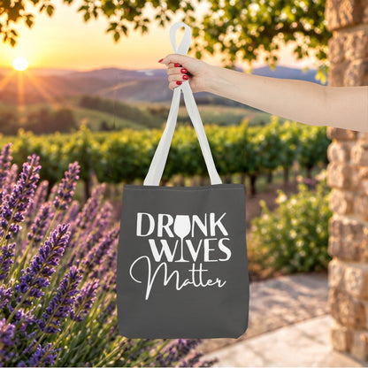 Drunk Wives Matter Tote Bag