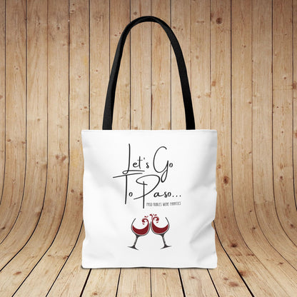 Let's Go To Paso Tote Bag