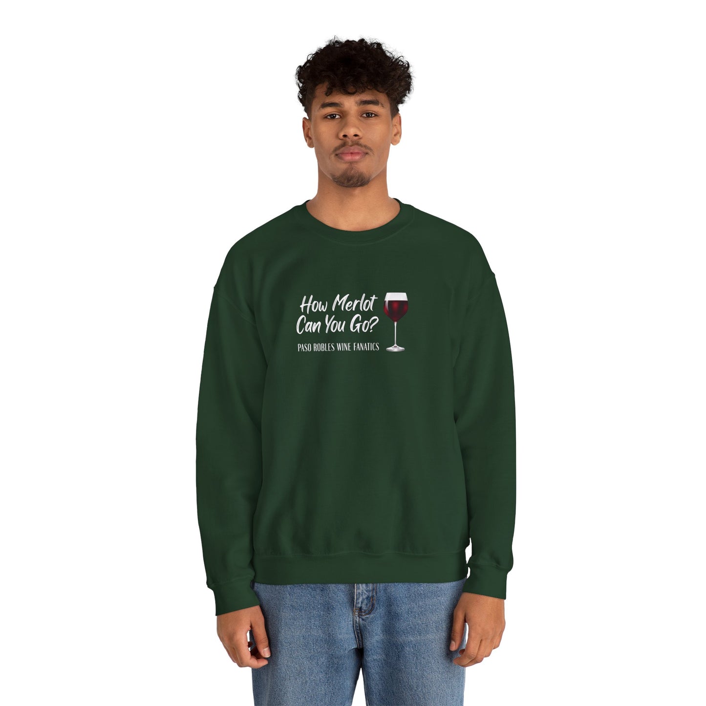How Merlot Can You Go Sweatshirt
