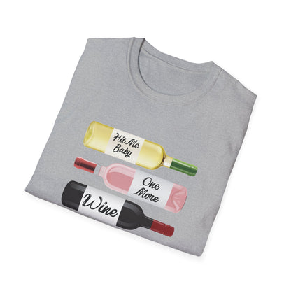Hit Me Baby One More Wine Unisex Softstyle T-Shirt