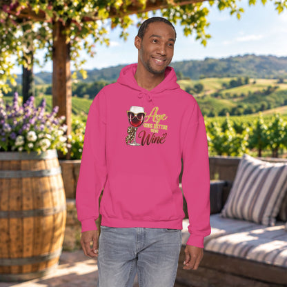 Age Gets Better With Wine Hoodie