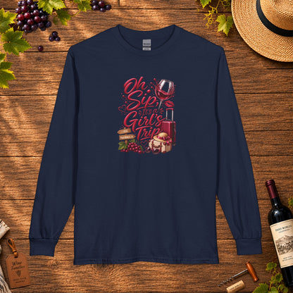 Oh Sip, It's A Girl's Trip Long Sleeve T-Shirt