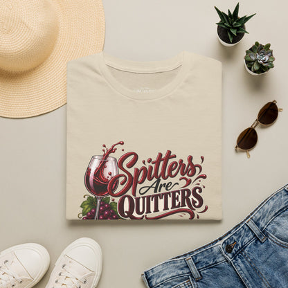 Spitters Are Quitters Crewneck T-Shirt