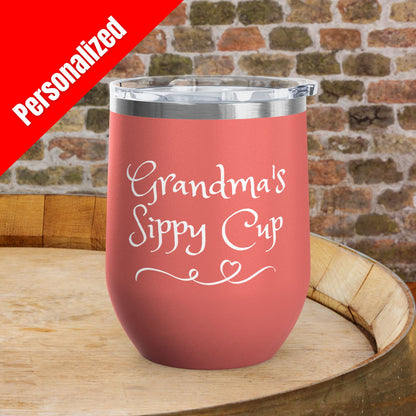 Grandma's Sippy Cup Personalized 12 oz Wine Tumbler