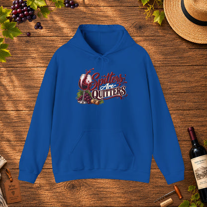 Spitters Are Quitters Hoodie