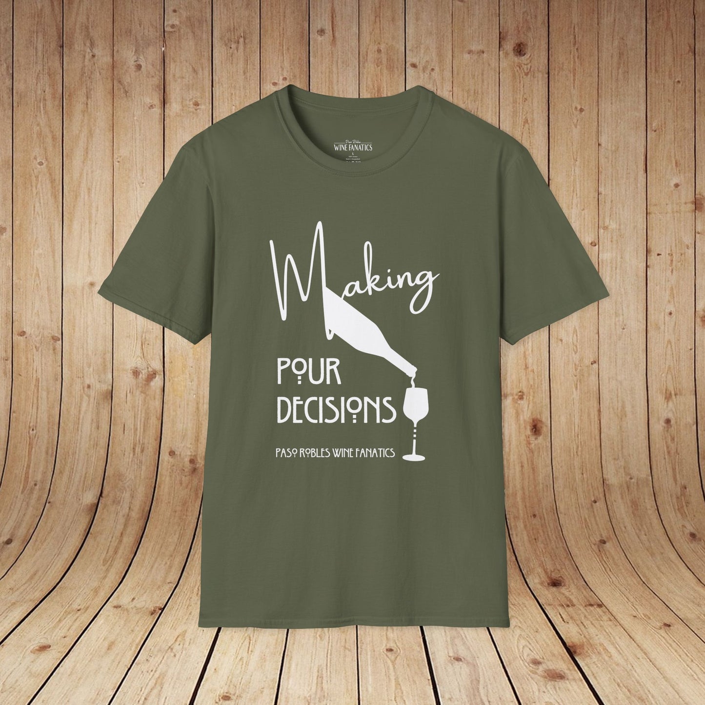 Making Pour Decisions Unisex Softstyle T-Shirt