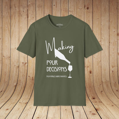 Making Pour Decisions Unisex Softstyle T-Shirt