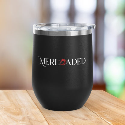 Merloaded 12oz Personalized Wine Tumbler