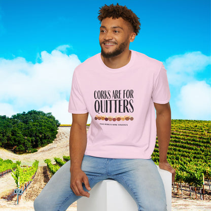 Corks Are For Quitters Unisex Softstyle T-Shirt