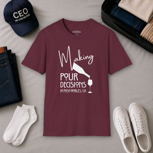 Paso Robles - Making Pour Decisions Crewneck Tee