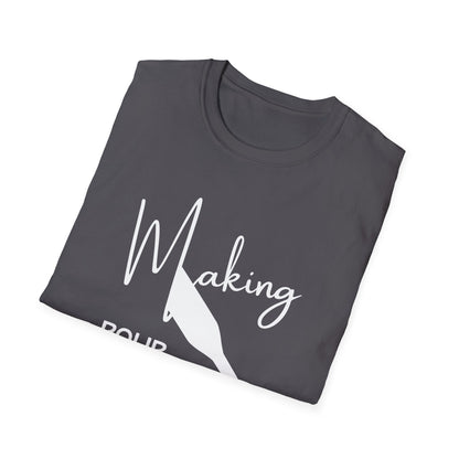 Making Pour Decisions Unisex Softstyle T-Shirt