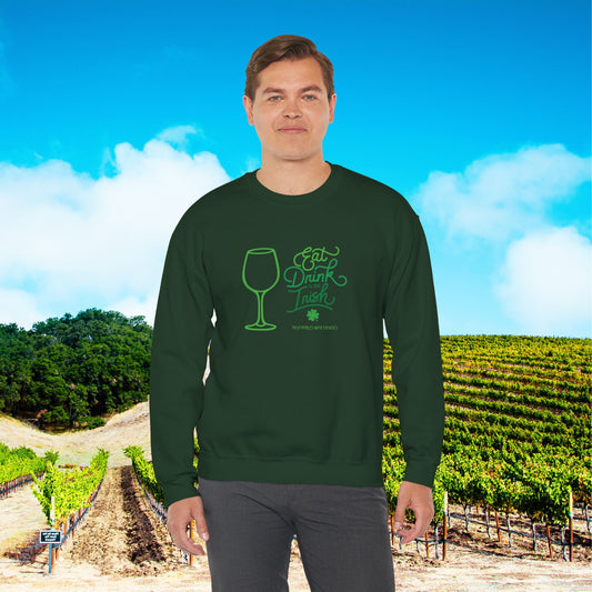 Eat Drink and be Irish Sweatshirt