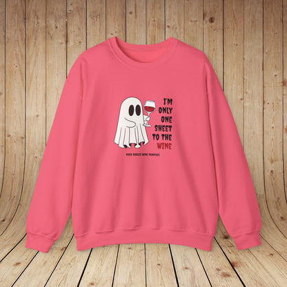 One Sheet To The Wine Sweatshirt