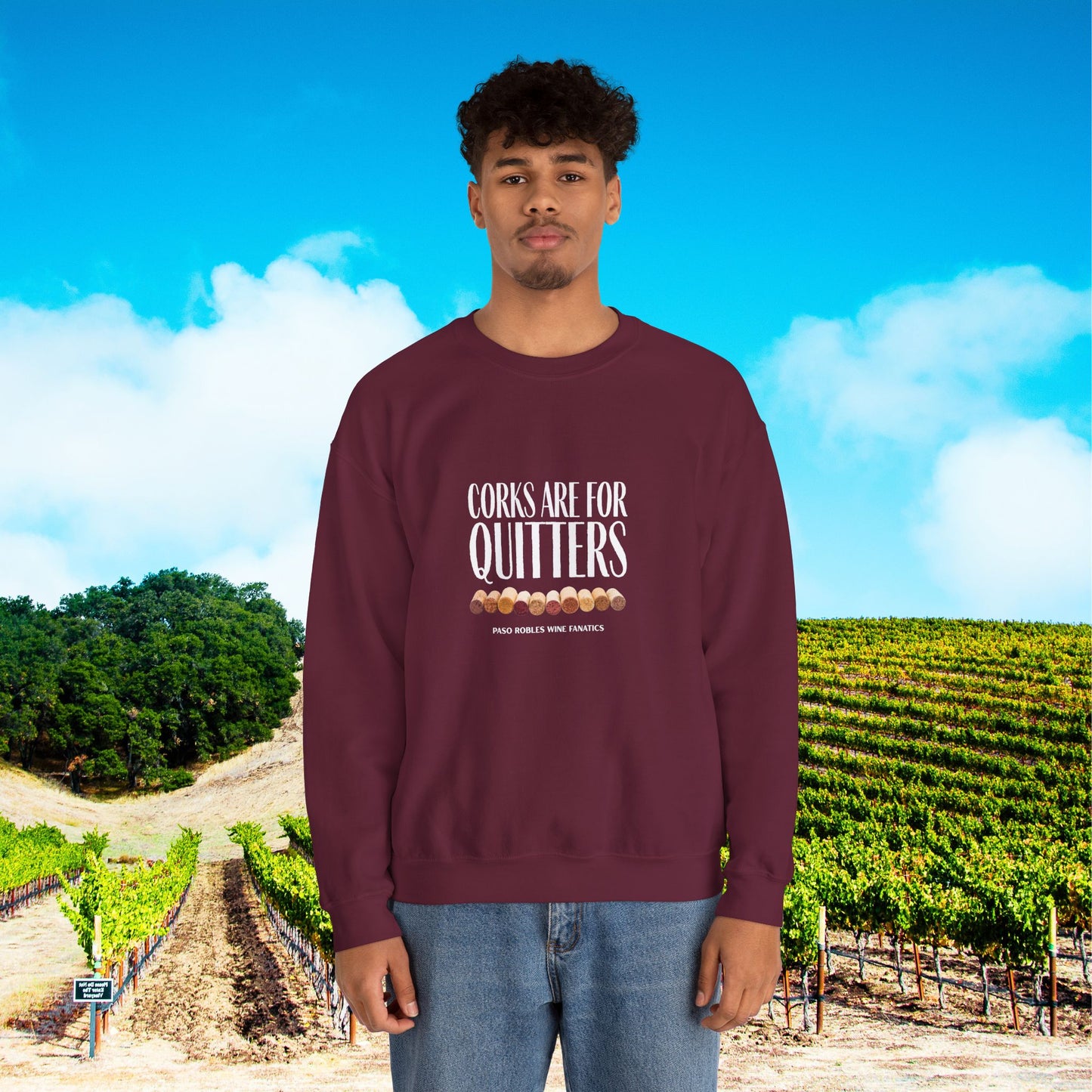 Corks Are For Quitters Sweatshirt