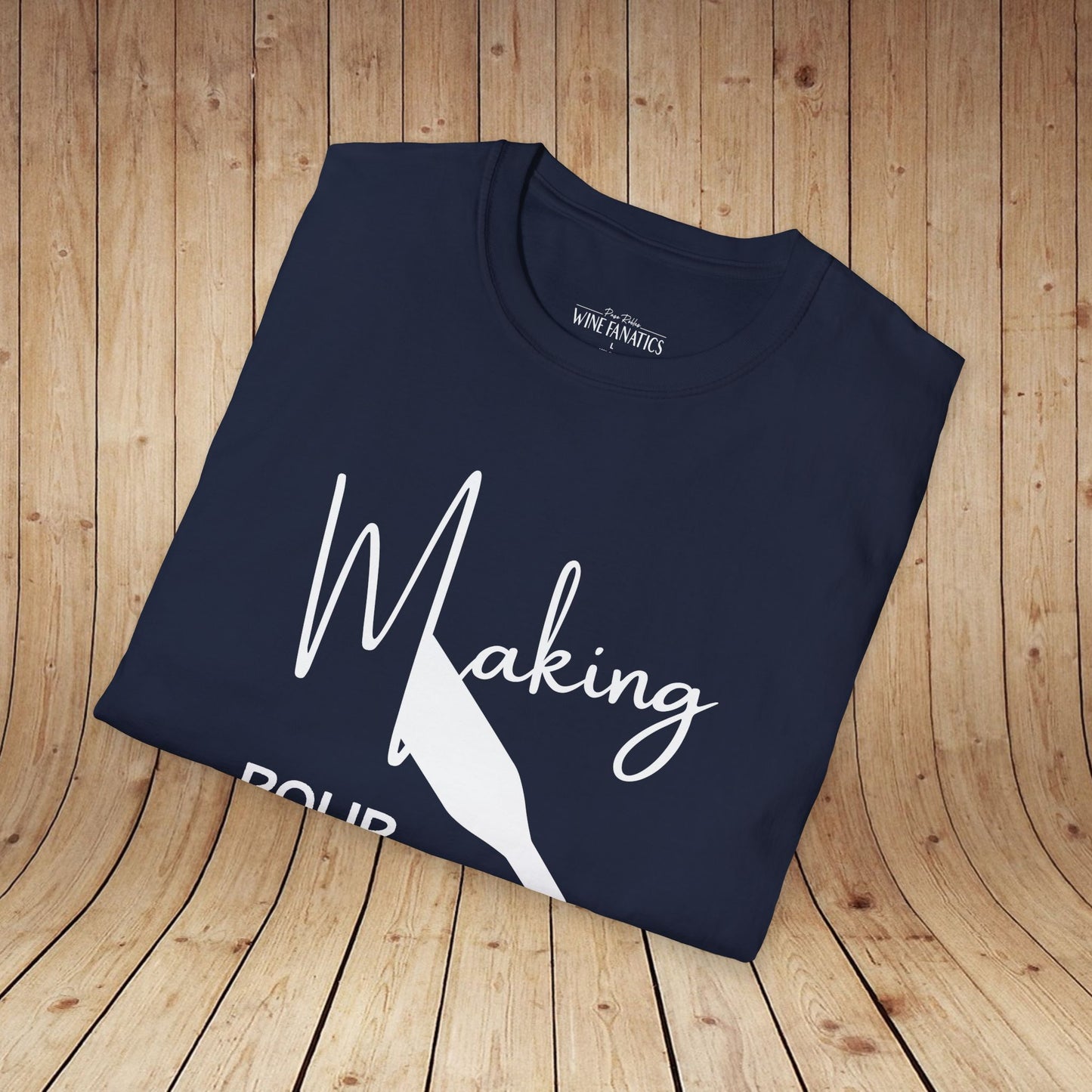 Making Pour Decisions Unisex Softstyle T-Shirt