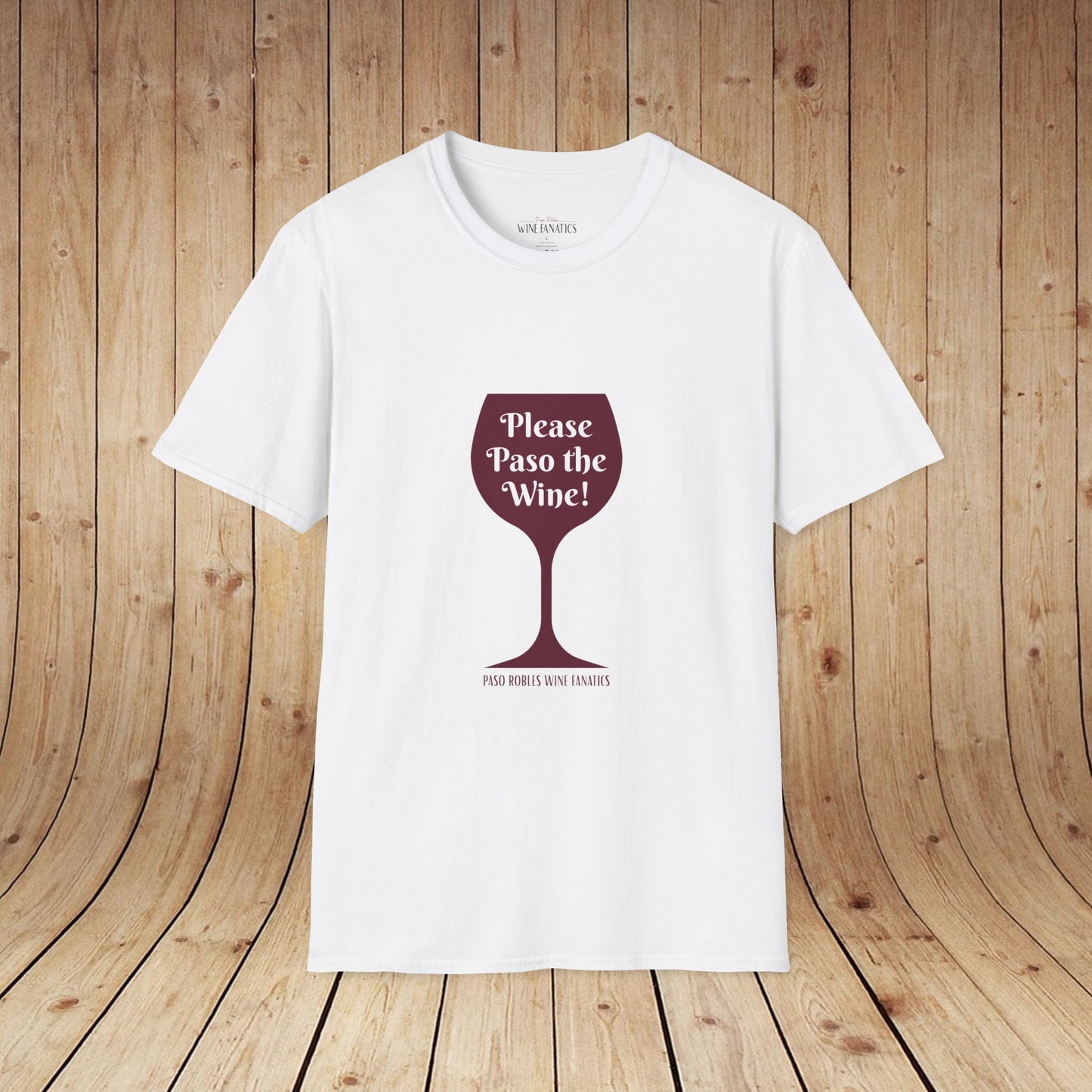 Please Paso The Wine Unisex Softstyle T-Shirt