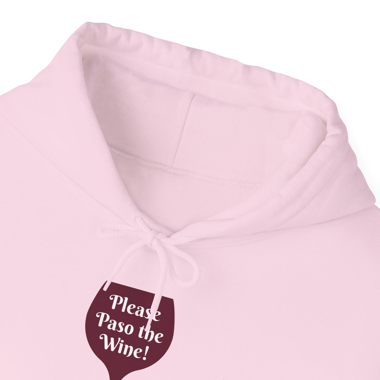 Please Paso The Wine Hoodie