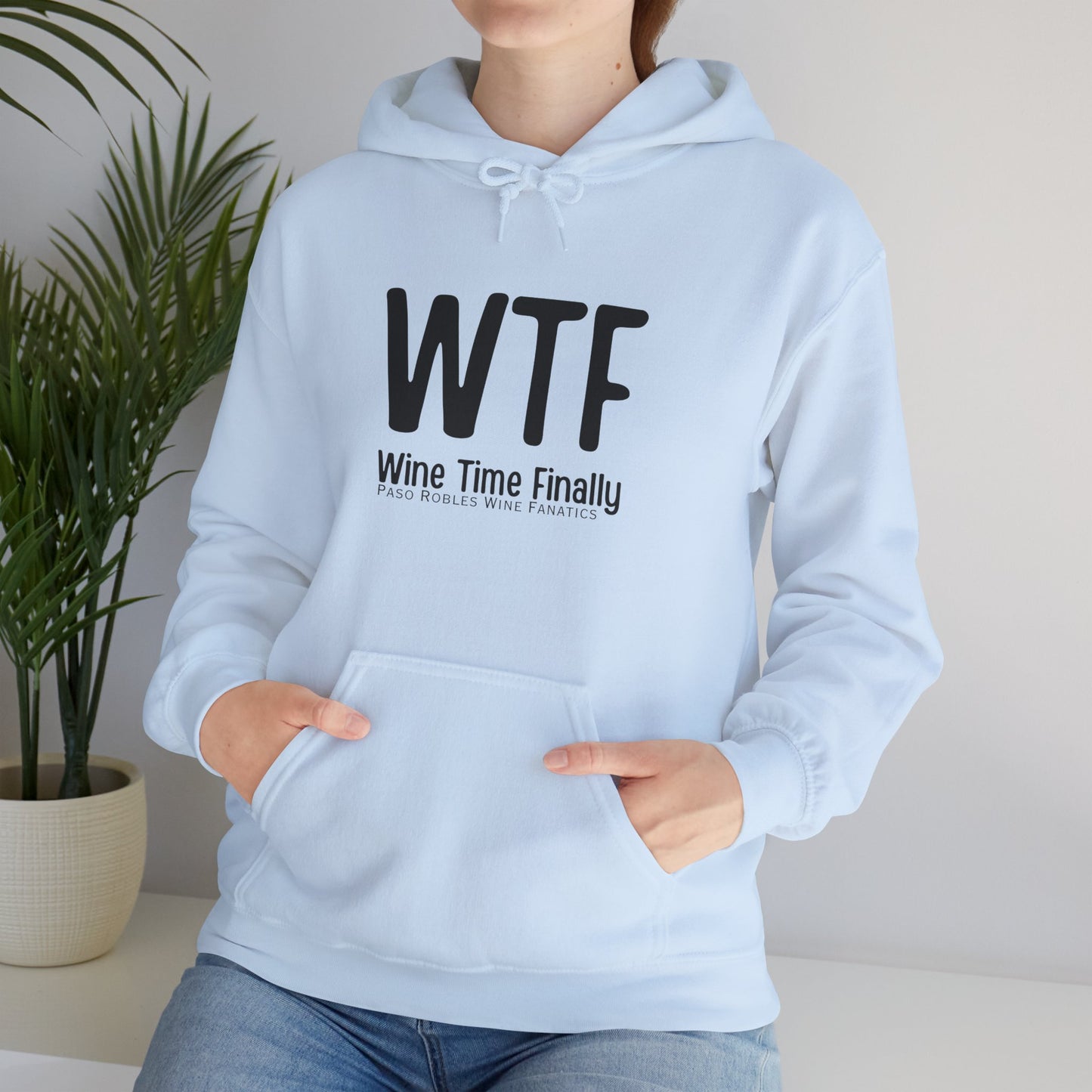 WTF Wine Tasting Finally Hoodie