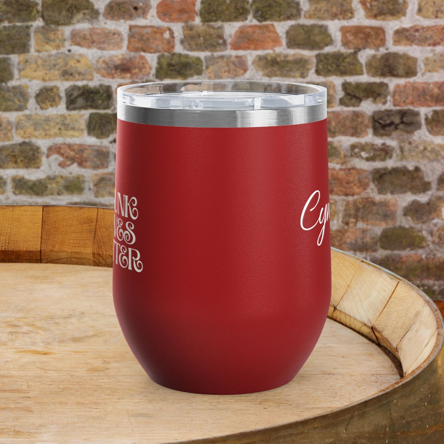 Drunk Wives Matter Personalized 12oz Wine Tumbler