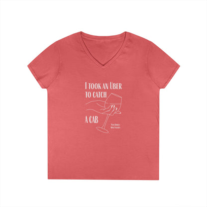 I Took An Uber To Catch A CAB Ladies V-Neck Tee