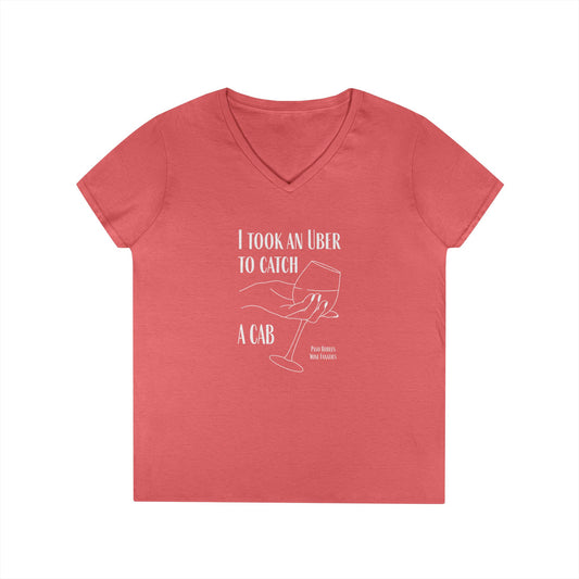I Took An Uber To Catch A CAB Ladies V-Neck Tee